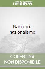 Nazioni e nazionalismo libro