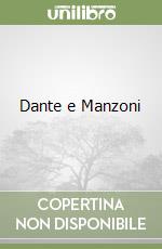 Dante e Manzoni