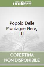 Popolo Delle Montagne Nere, Il libro