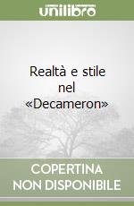 Realtà e stile nel «Decameron» libro