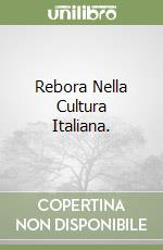 Rebora Nella Cultura Italiana. libro