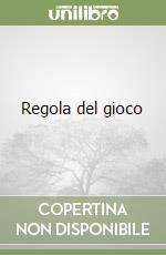 Regola del gioco libro