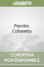 Pasolini. Cofanetto
