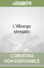 L'Albergo stregato