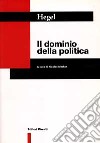 Il dominio della politica libro