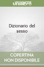 Dizionario del sesso libro