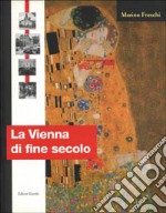 La Vienna di fine secolo libro