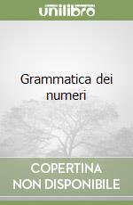 Grammatica dei numeri libro