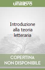 Introduzione alla teoria letteraria libro