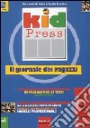 Kid press. Il giornale dei ragazzi. Con floppy disk libro