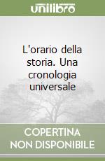 L'orario della storia. Una cronologia universale