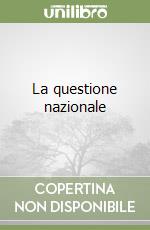 La questione nazionale libro