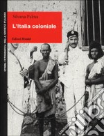 L'Italia coloniale