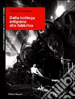 Dalla bottega artigiana alla fabbrica libro