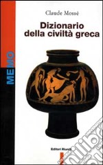 Dizionario della civiltà greca libro