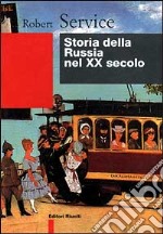 Storia della Russia nel XX secolo libro