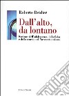 Dall'alto da lontano. Scritture dell'adolescenza, della fiaba e dello scorcio nel Novecento italiano libro