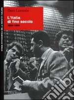 L'Italia di fine secolo 1990-1998 libro