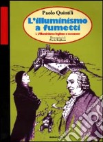 L'Illuminismo a fumetti. Vol. 1: L'Illuminismo inglese e scozzese libro