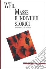 Masse e individui storici libro