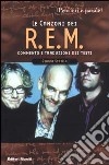 Le canzoni dei R.E.M. Commento e traduzione dei testi libro