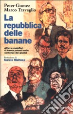 La repubblica delle banane libro