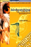 Birdwatching & ornitologia 1.0 libro