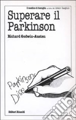 Superare il Parkinson libro