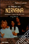 Le canzoni dei Nirvana libro