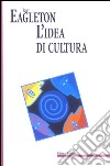 L'idea di cultura libro di Eagleton Terry