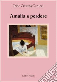 Amalia a perdere libro