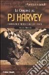 Le canzoni di P. J. Harvey libro