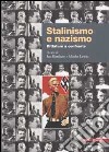 Stalinismo e nazismo. Dittature a confronto libro