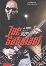 Joe Satriani. Il sogno della chitarra totale