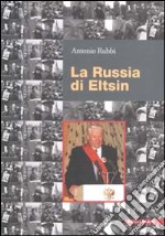 La Russia di Eltsin libro