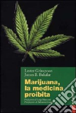 Marijuana. La medicina proibita libro