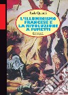 L'illuminismo francese e la Rivoluzione a fumetti libro di Quintili Paolo