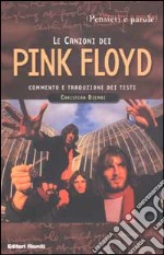 Le canzoni dei Pink Floyd. Commento e traduzione dei testi libro