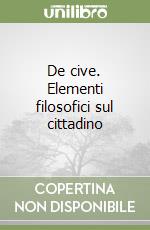 De cive. Elementi filosofici sul cittadino