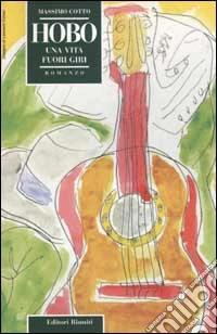 Hobo. Una vita fuori giri libro