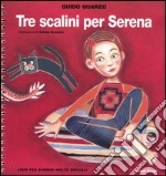 Tre scalini per Serena