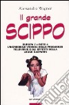 Il grande scippo. Europa 7 e Rete 4. L'incredibile vicenda delle frequenze televisive e gli effetti della legge Gasparri libro