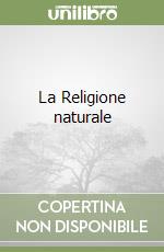 La Religione naturale libro