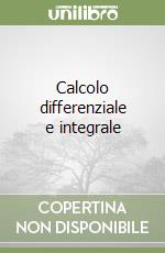 Calcolo differenziale e integrale