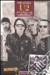 U2. 1979-2004: 25 anni di inquietudine rock libro