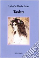 Tardara libro