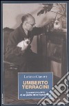 Umberto Terracini. La passione civile di un padre della Repubblica libro