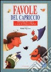 Favole del capriccio libro