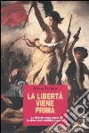 La libertà viene prima libro