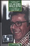 Claudio Baglioni 1970-2005. 35 anni di piccole grandi canzoni libro di Campisi Antonino